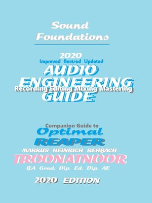 cover image of Sound Foundations Audio Engineering Guide
